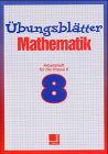 Übungsblätter Mathematik 8: Arbeitsheft Business, Finance & Career