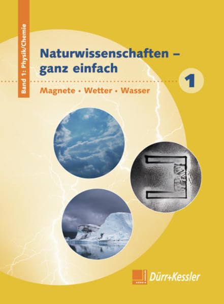 Naturwissenschaften - ganz einfach: Schülerband 1: Magnete - Wetter - Wasser Study Guides