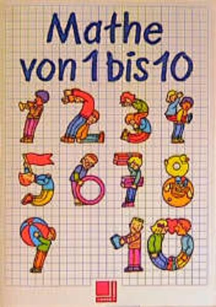 Mathe von ... bis ...: Mathe von 1 bis 10: Schülerband Lernstufe 1/2 Study Guides