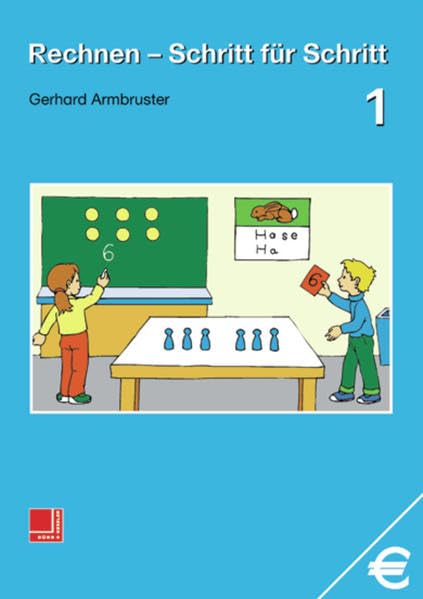 Rechnen - Schritt für Schritt 1 bis 10: Rechnen - Schritt für Schritt: Schülerband 1 Study Guides