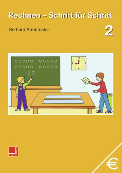 Rechnen - Schritt für Schritt 1 bis 10: Rechnen - Schritt für Schritt: Schülerband 2 Study Guides