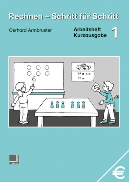 Rechnen - Schritt für Schritt 1 bis 10 / Rechnen - Schritt für Schritt: Arbeitsheft 1: Kurzausgabe Study Guides