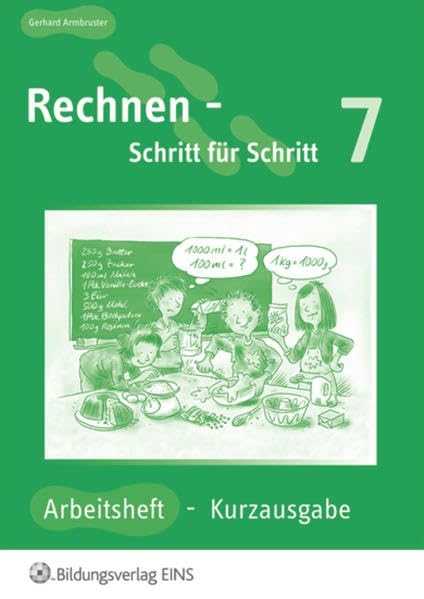 Rechnen - Schritt für Schritt 1 bis 10 / Rechnen - Schritt für Schritt: Arbeitsheft 7: Kurzausgabe Study Guides