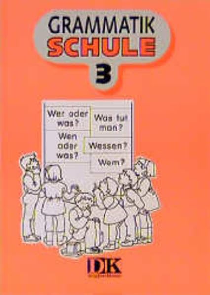 Grammatikschule: Arbeitsheft 3 Study Guides
