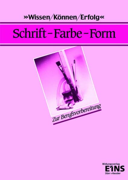 Schrift - Farbe - Form: Arbeitsheft Business, Finance & Career Books