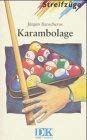 Streifzüge / Karambolage: Lektüren Study Guides