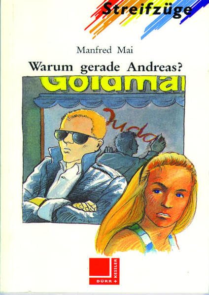 Warum gerade Andreas?: Lektüre (Streifzuge - Level 2) Business, Finance & Career