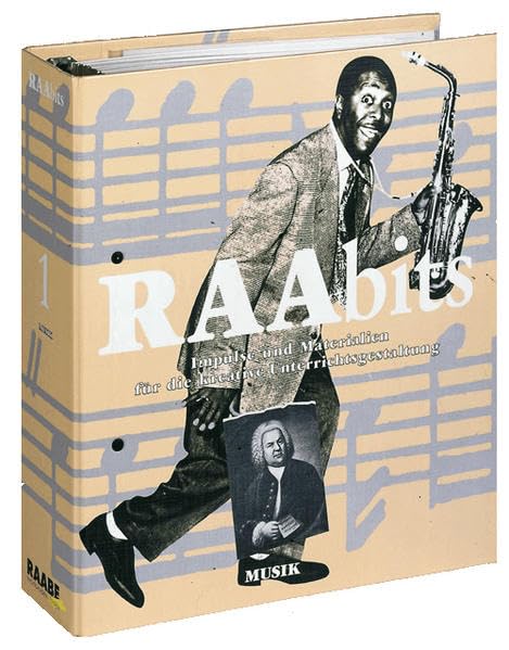 RAAbits Musik Sekundarstufe I/II: Impulse und Materialien für die kreative Unterrichtsgestaltung Non-fiction