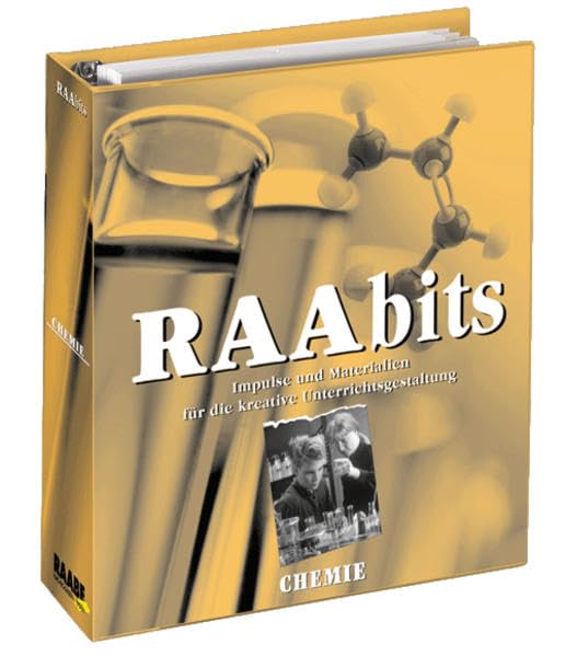 RAAbits Chemie Sekundarstufe I: Impulse und Materialien für die kreative Unterrichtsgestaltung Non-fiction