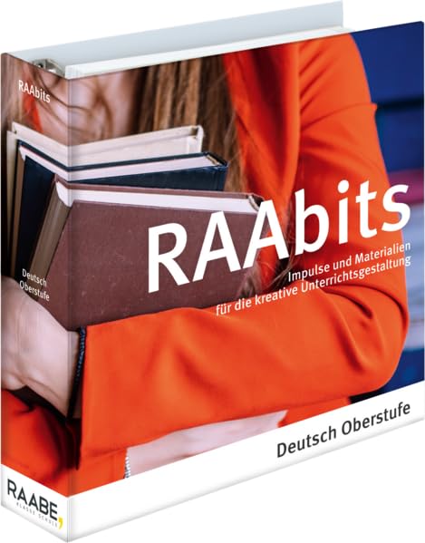 RAAbits Deutsch Oberstufe: Impulse und Materialien für die Sekundarstufe II Non-fiction