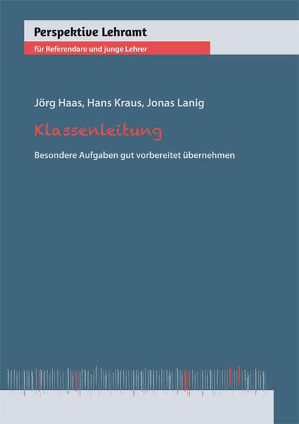 Klassenleitung: Besondere Aufgaben gut vorbereitet übernehmen book
