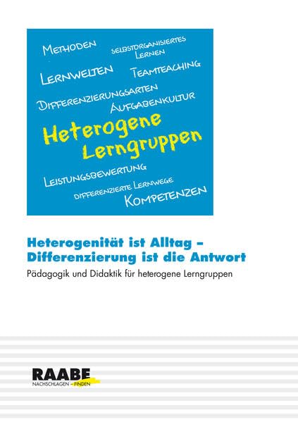 Heterogenität ist Alltag - Differenzierung ist die Antwort: Pädagogik und Didaktik für heterogene Lerngruppen Children's books