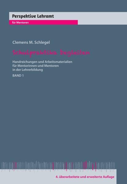 Schulpraktika Begleiten: Handreichungen und Arbeitsmaterialien für Mentorinnen und Mentoren in der Lehrerbildung Band 1 & 2 (Perspektive Lehramt) Politics & History