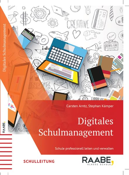 Digitales Schulmanagement: Schule professionell leiten und verwalten Education & Training