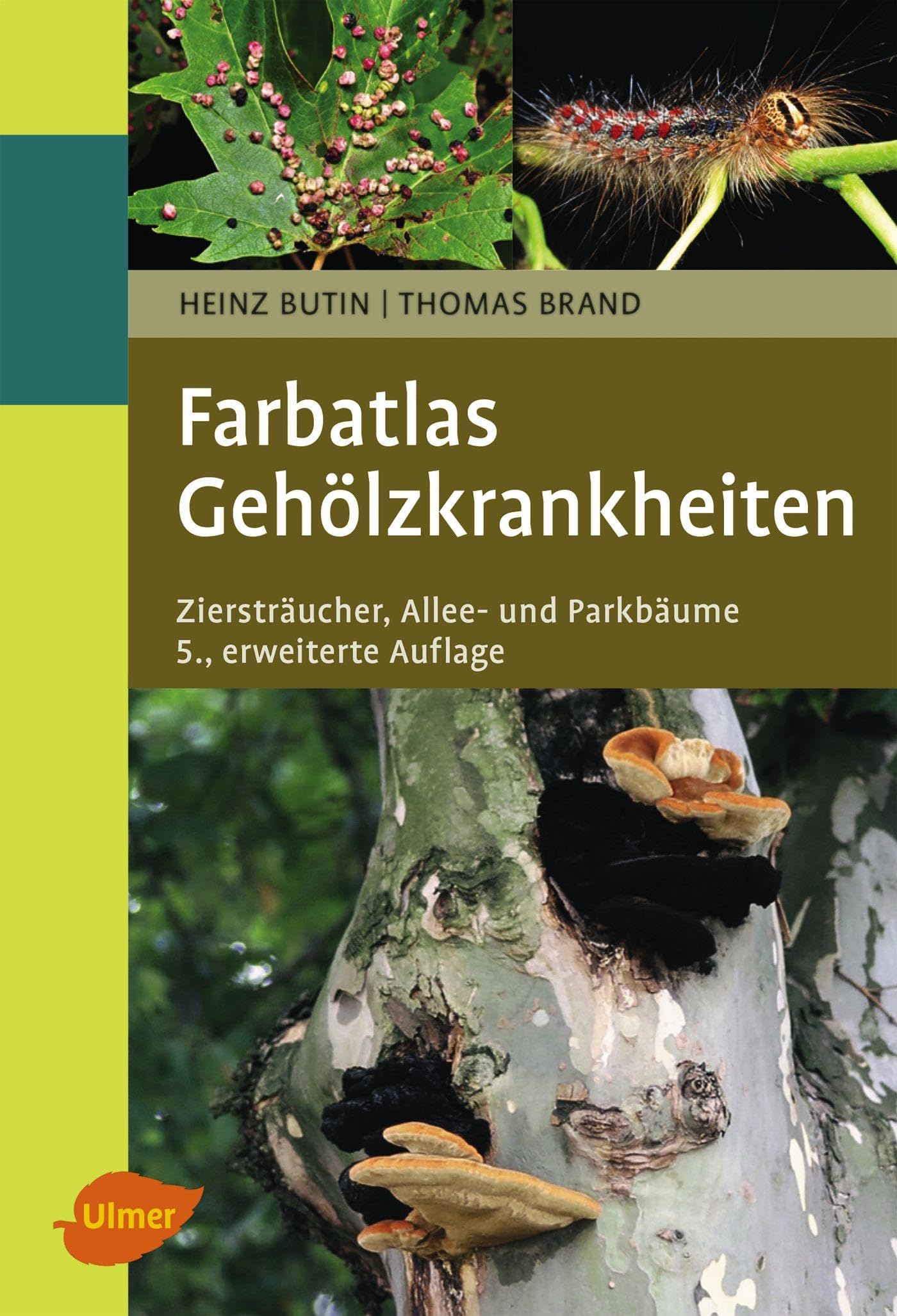 Farbatlas Gehölzkrankheiten Garden & Plants