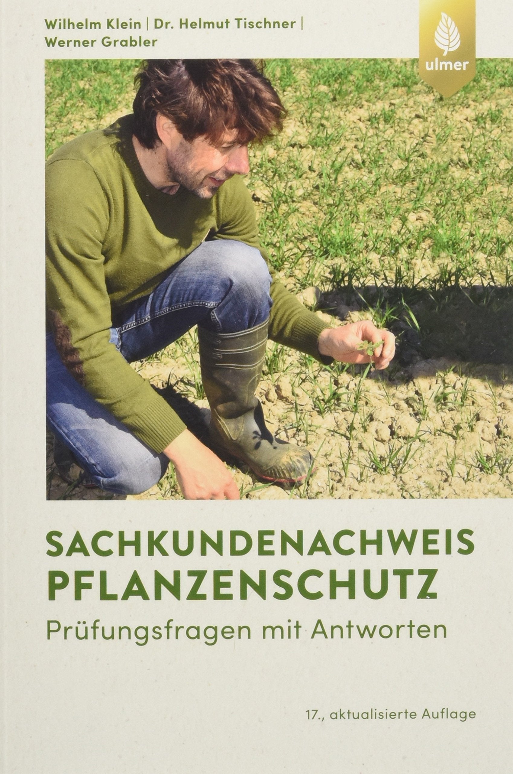 Sachkundenachweis Pflanzenschutz: Prüfungsfragen mit Antworten Garden & Plants