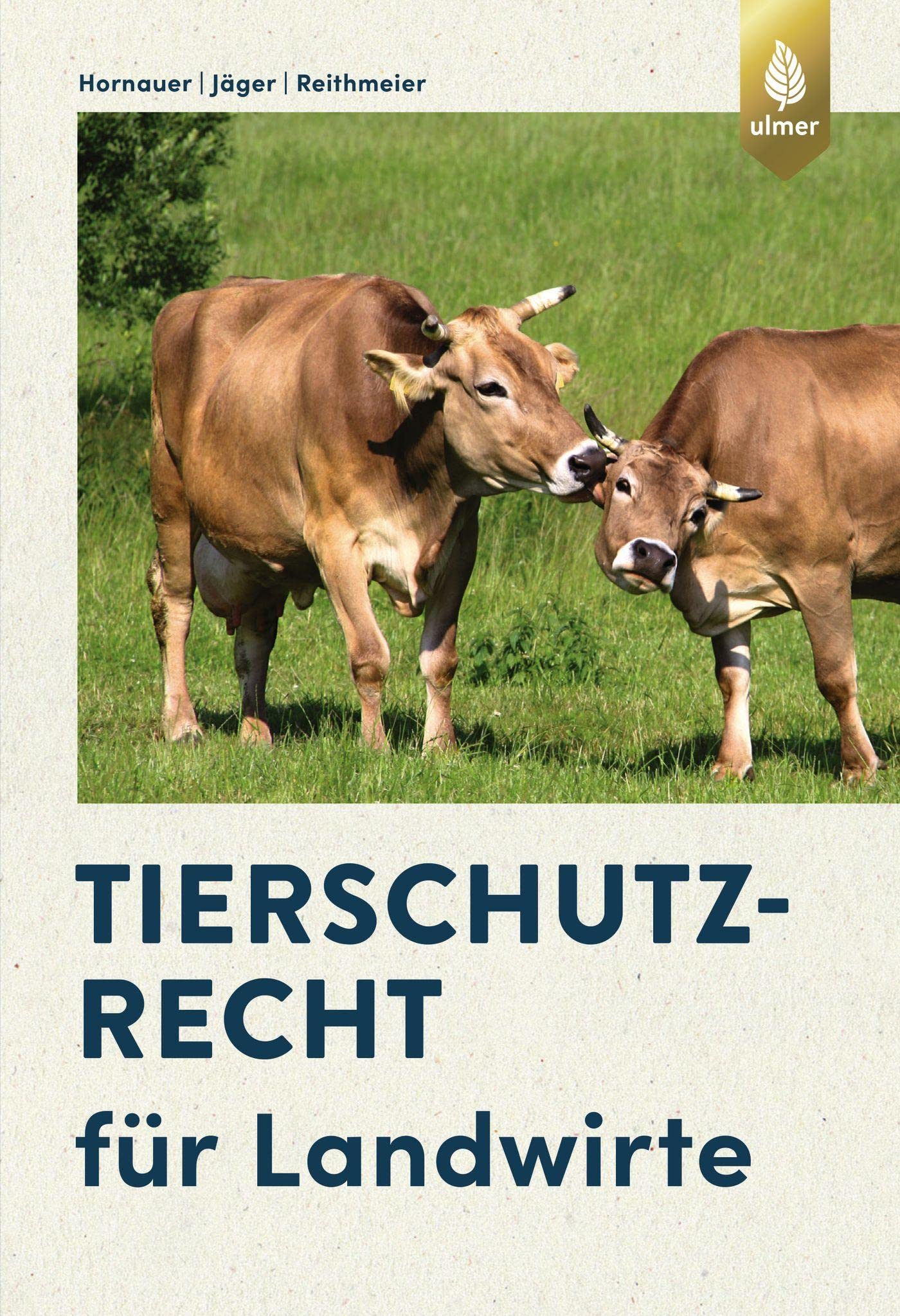 Tierschutzrecht für Landwirte Law