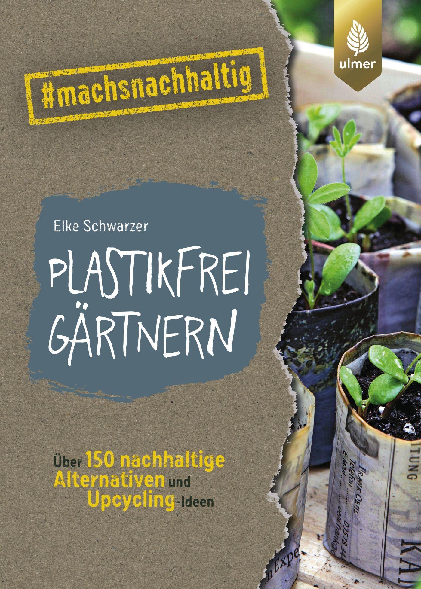 Plastikfrei gärtnern Garden & Plants Books