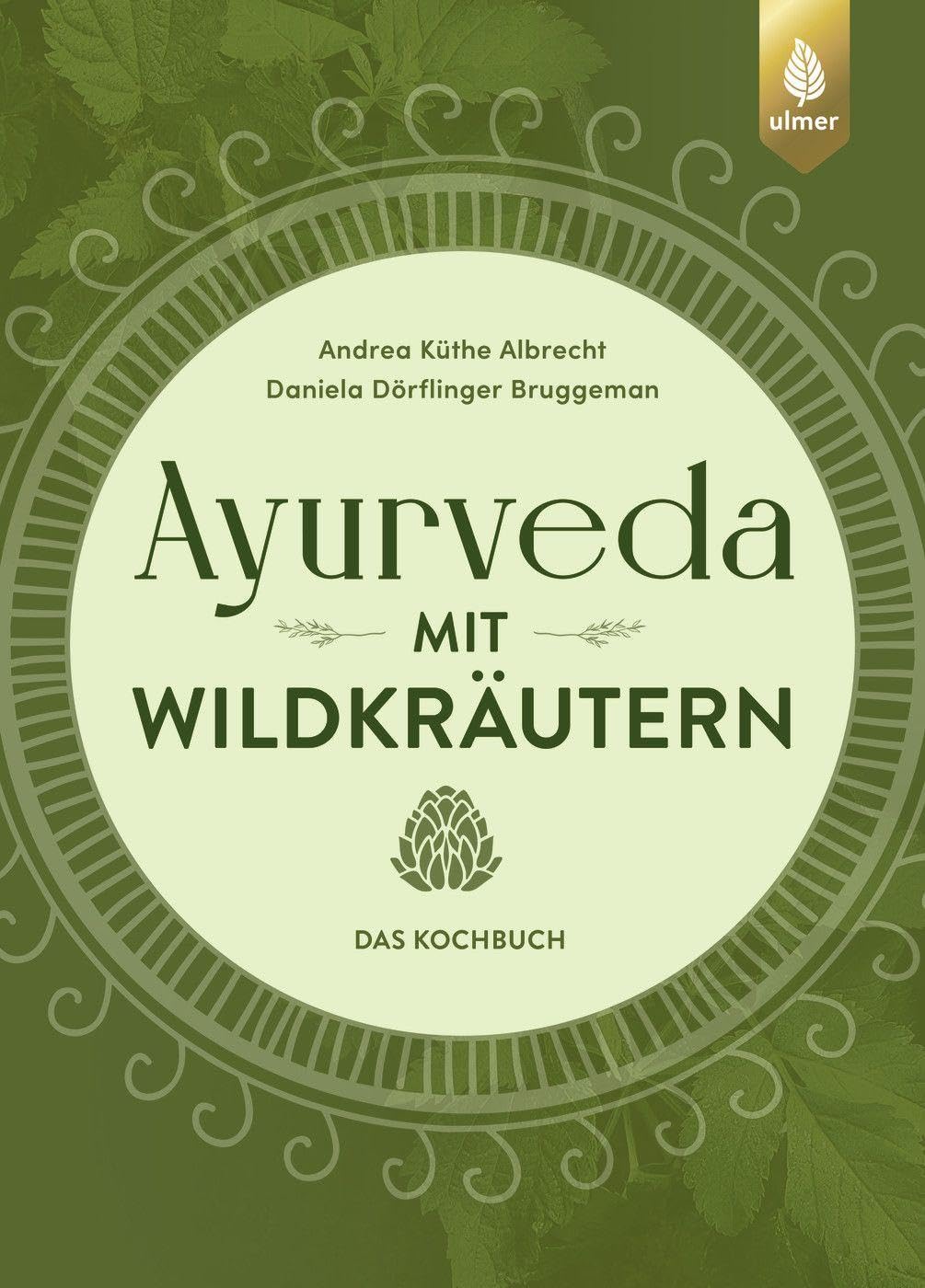 Ayurveda mit Wildkräutern Leisure, Home & Garden