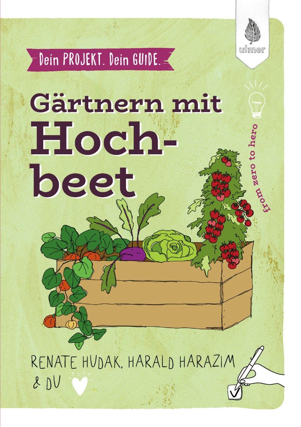 Dein Projekt. Dein Guide. Gärtnern mit Hochbeet Garden & Plants