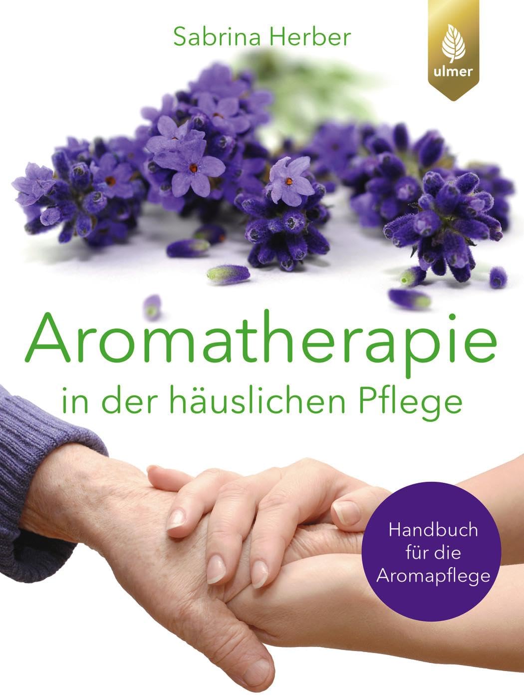 Aromatherapie in der häuslichen Pflege Health, Nutrition & Fitness