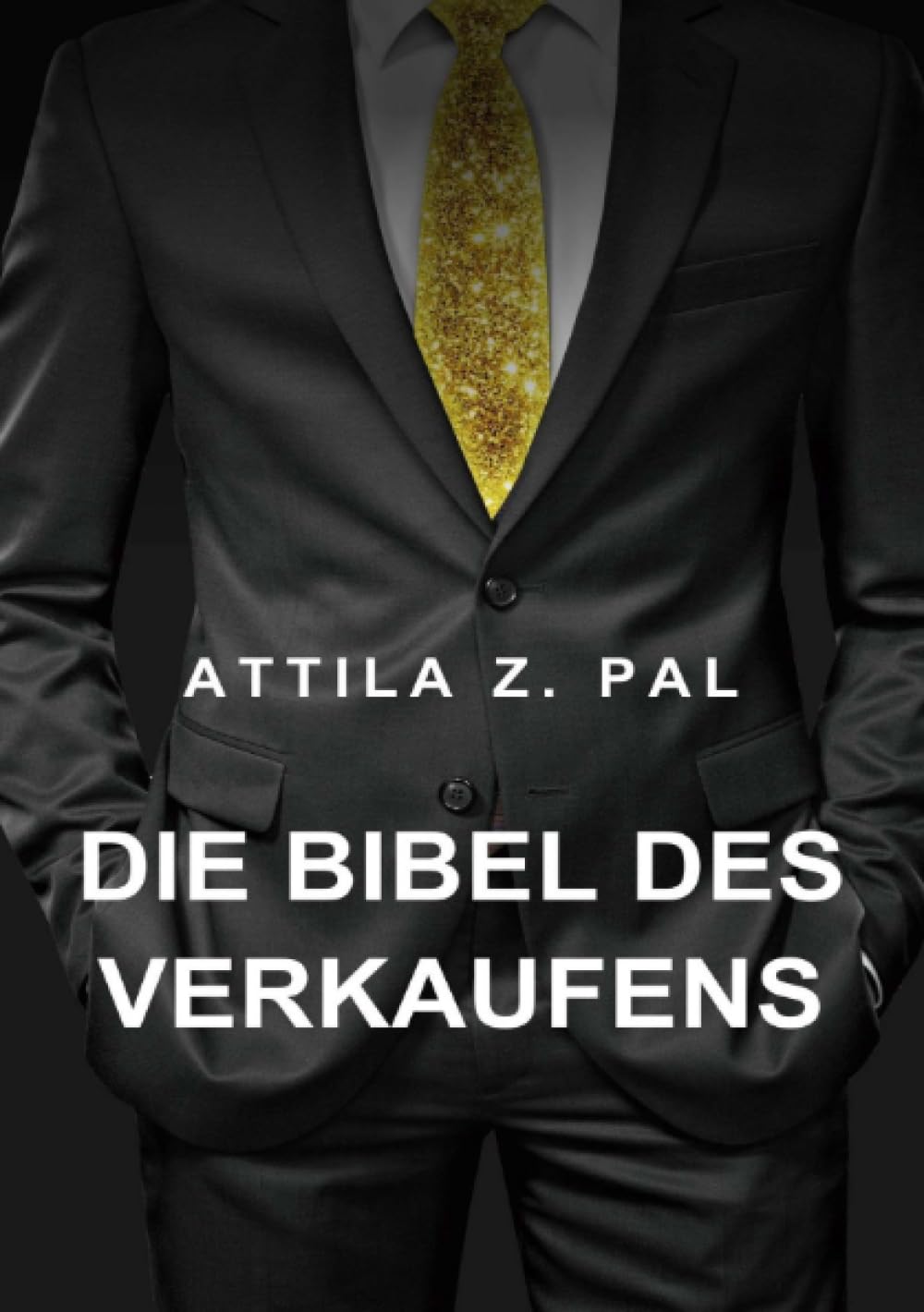 Die Bibel des Verkaufens Business, Finance & Career