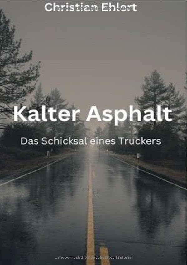 Kalter Asphalt: Das Schicksal eines Truckers Parents & Children