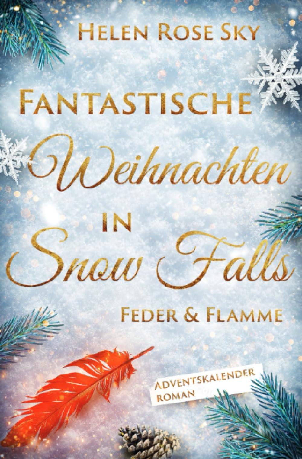 Fantastische Weihnachten in Snow Falls: Feder & Flamme Contemporary literature