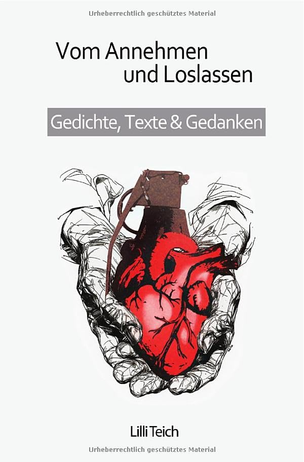 Vom Annehmen und Loslassen: Gedichte, Texte & Gedanken Poetry