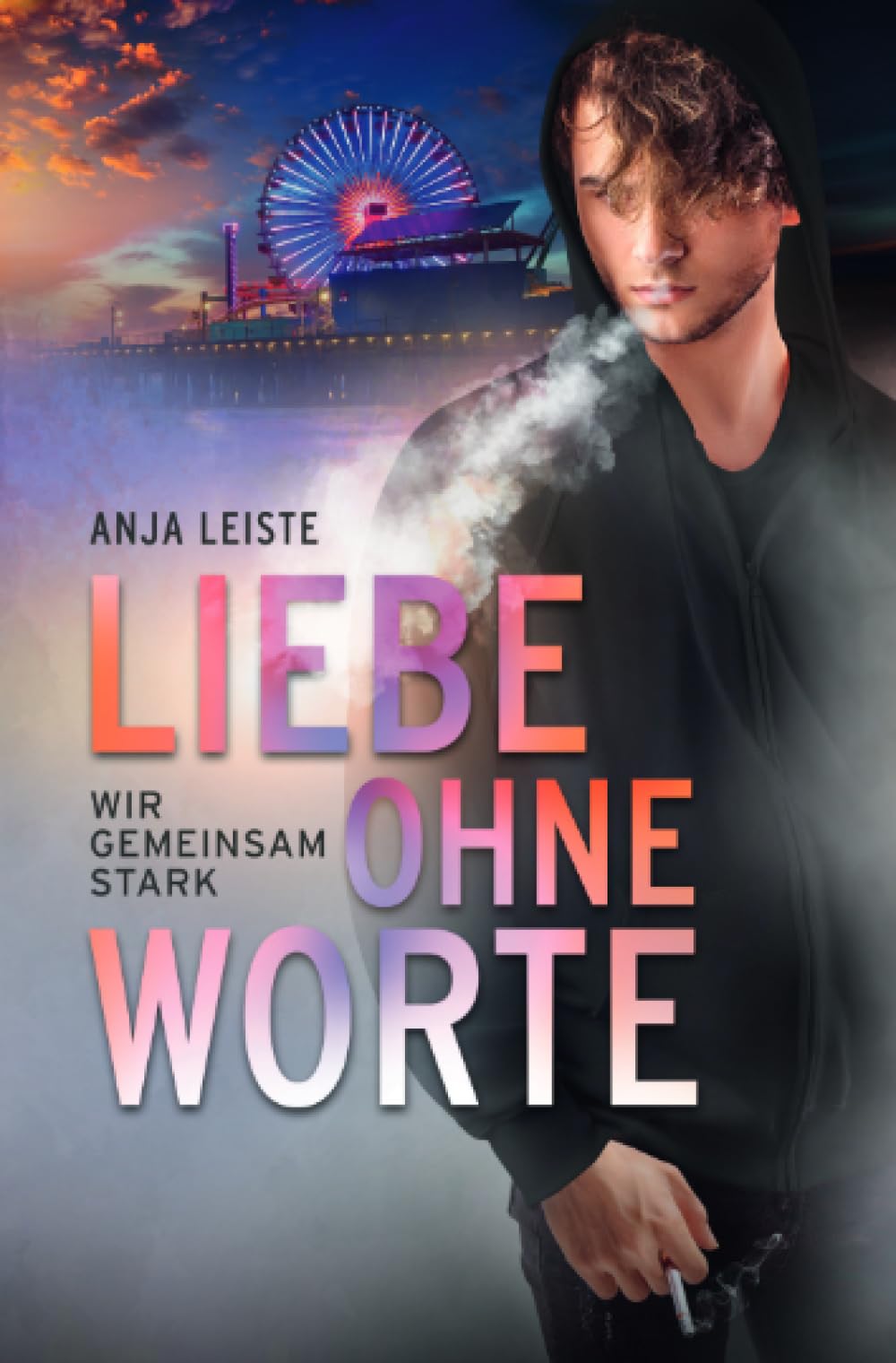 Liebe ohne Worte: Wir gemeinsam stark Contemporary literature