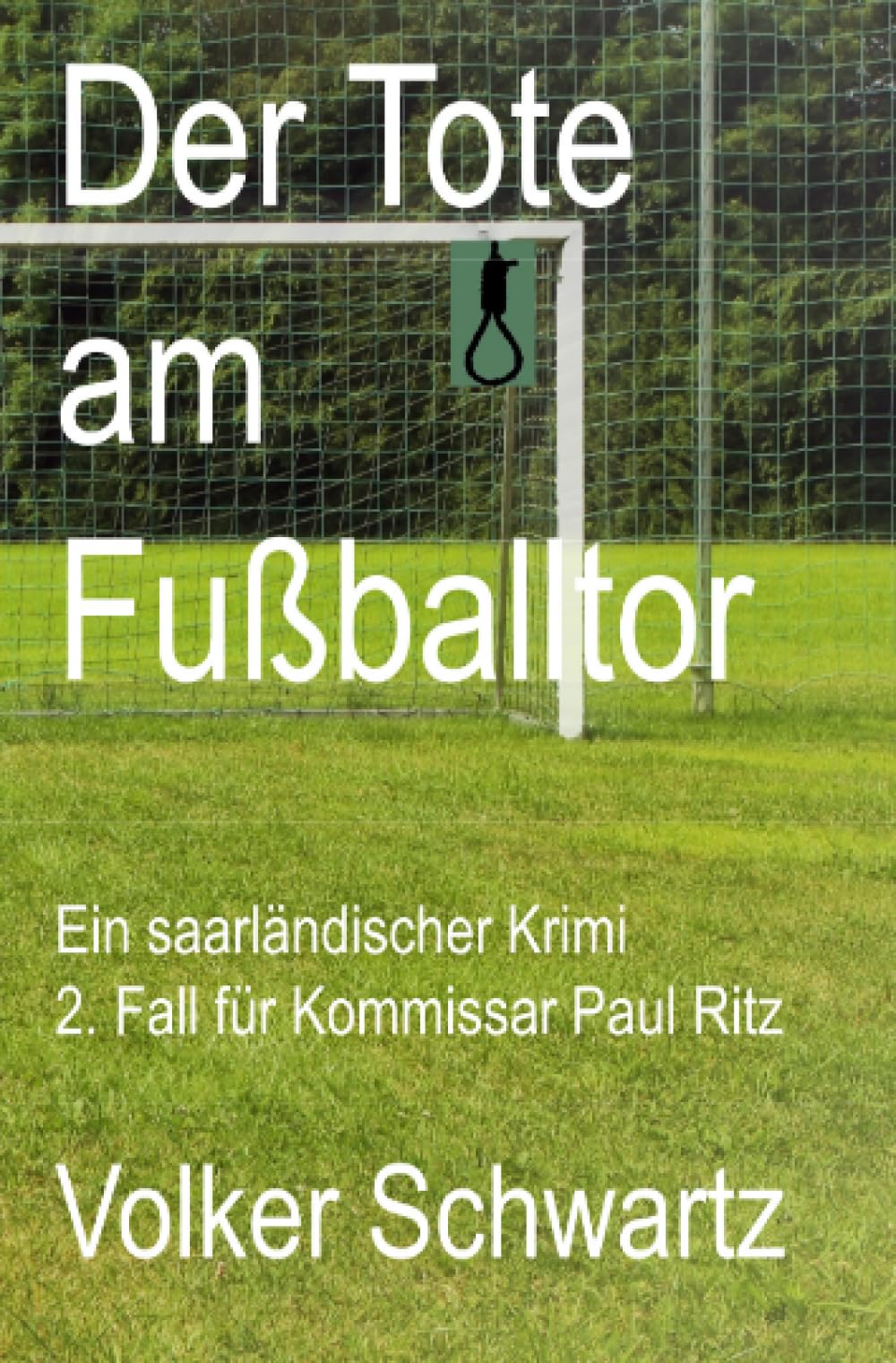 Der Tote am Fußballtor: 2. Fall für Kommissar Paul Ritz Contemporary literature