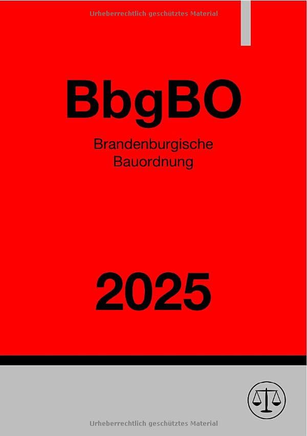 Brandenburgische Bauordnung - BbgBO 2025 Law
