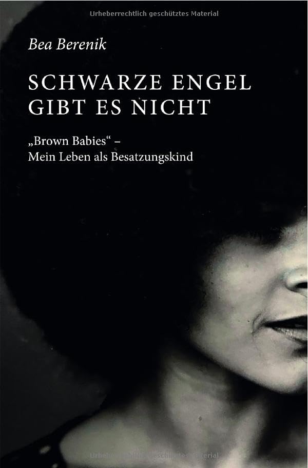 Schwarze Engel gibt es nicht: "Brown Babies" - Mein Leben als Besatzungskind Drama