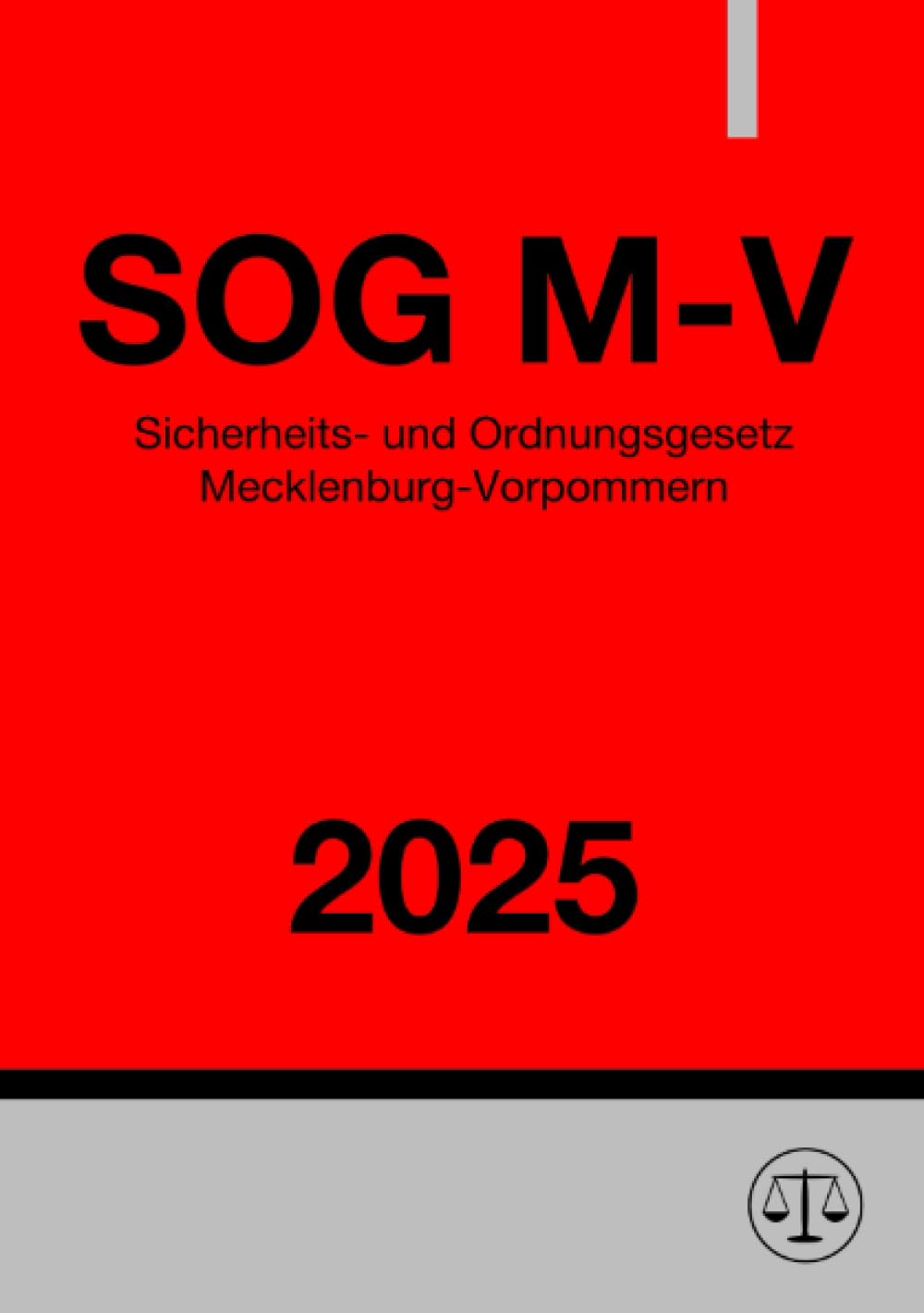 Sicherheits- und Ordnungsgesetz - SOG M-V 2025: DE Law