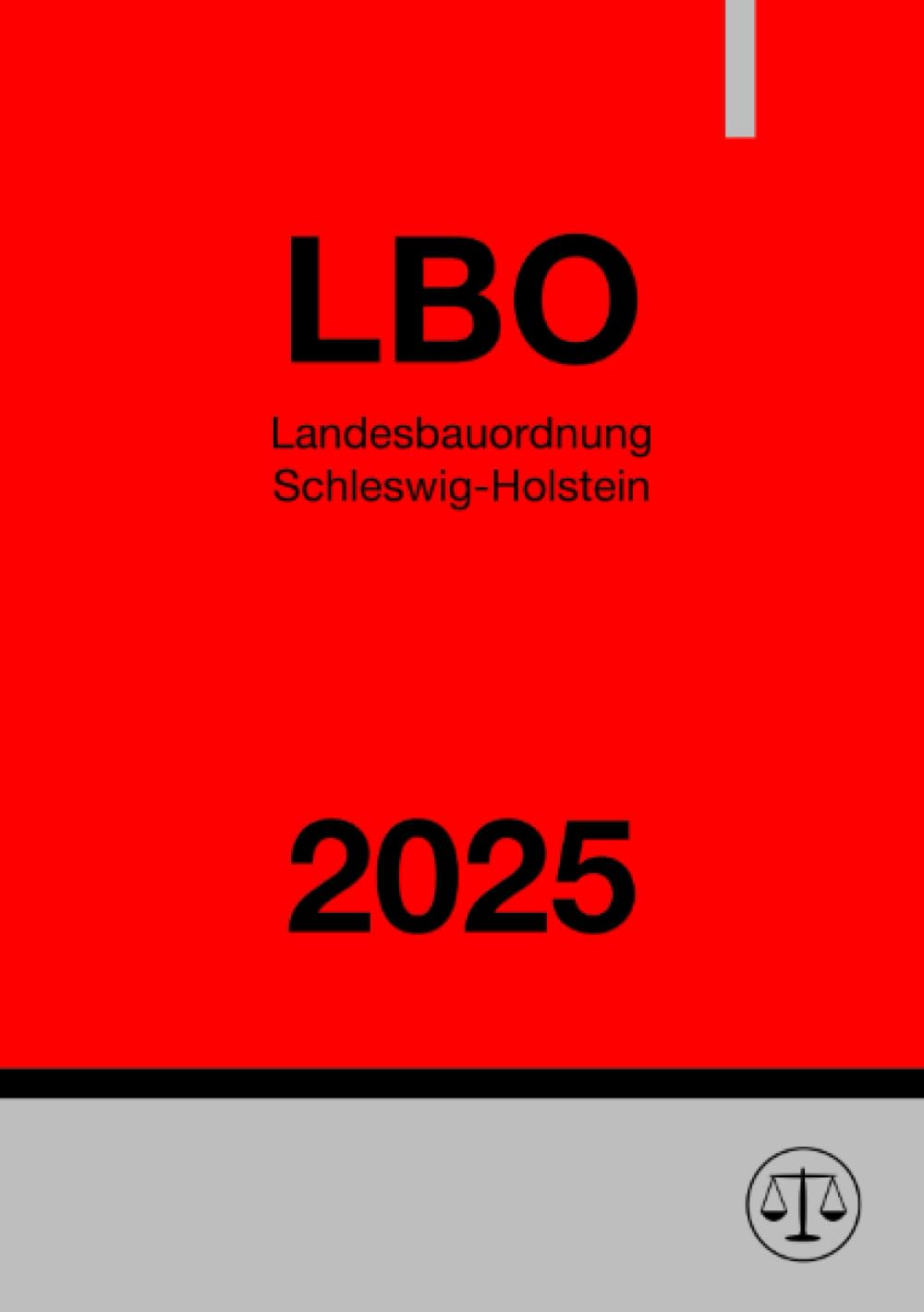 Landesbauordnung Schleswig-Holstein - LBO 2025 Law