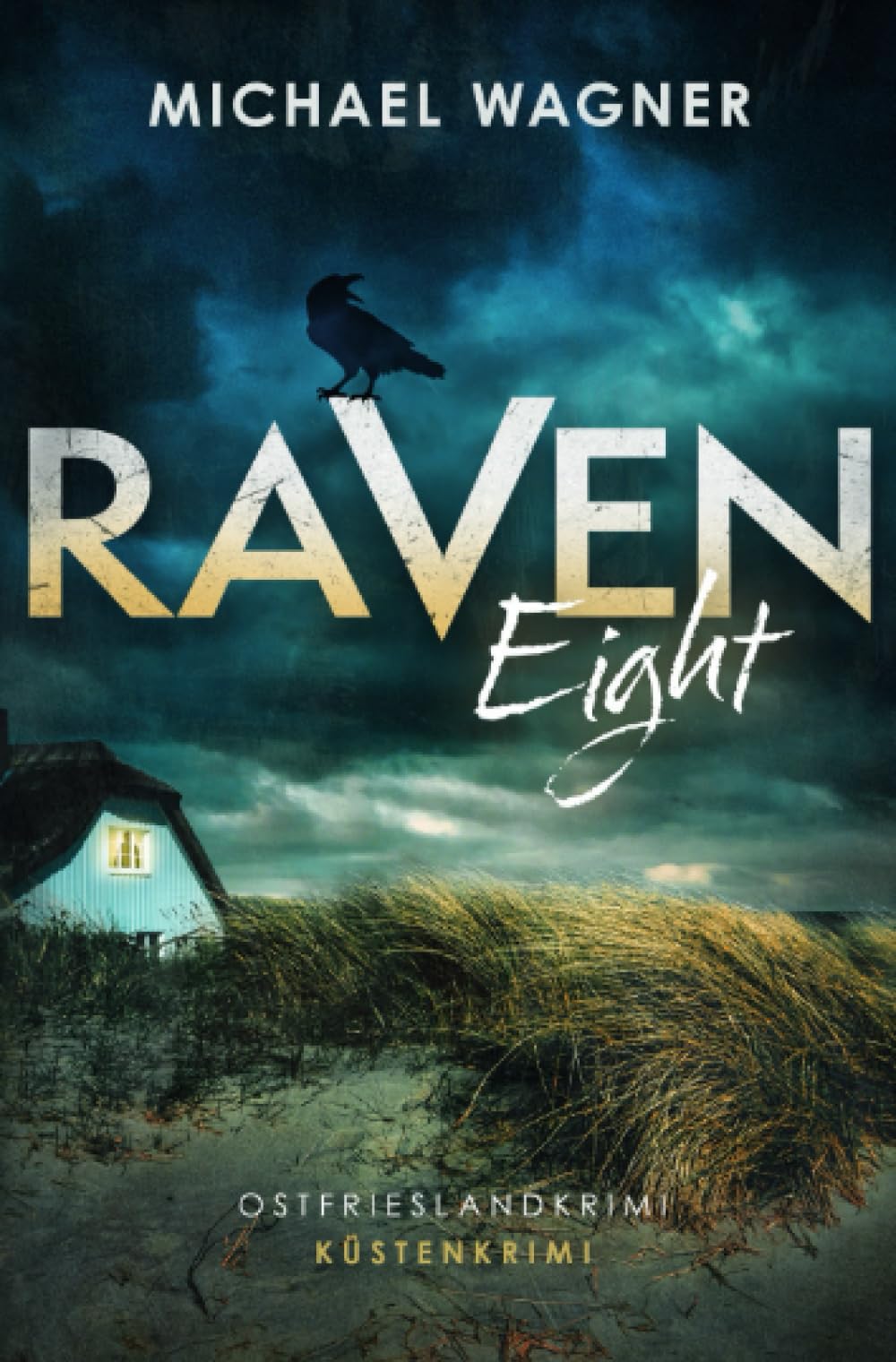 Raven Eight: Ostfrieslandkrimi Action & Adventure