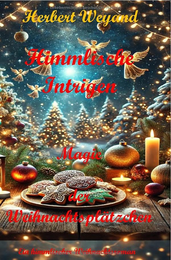 Himmlische Intrigen: Magie der Weihnachtsplätzchen Contemporary literature