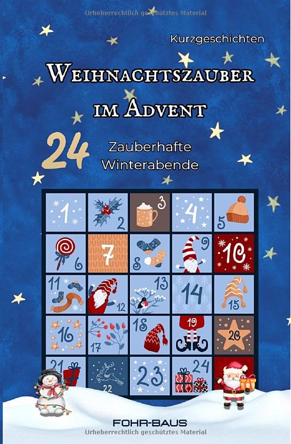 Weihnachtszauber im Advent: 24 Zauberhafte Winterabende Parents & Children