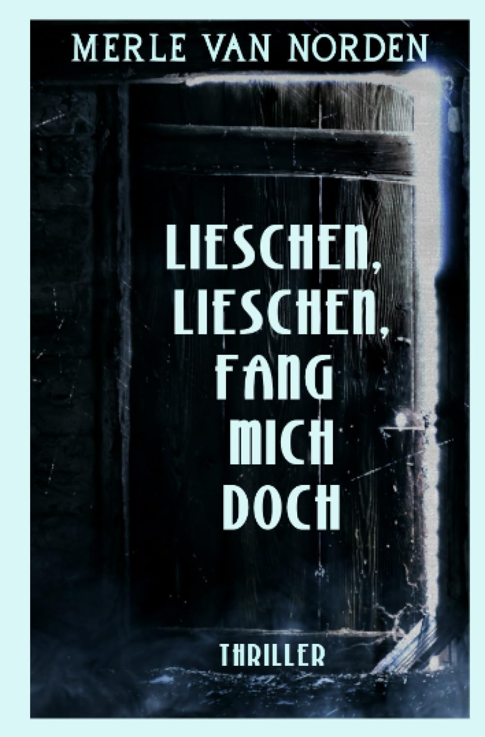 Lieschen, Lieschen, fang mich doch: DE Action & Adventure