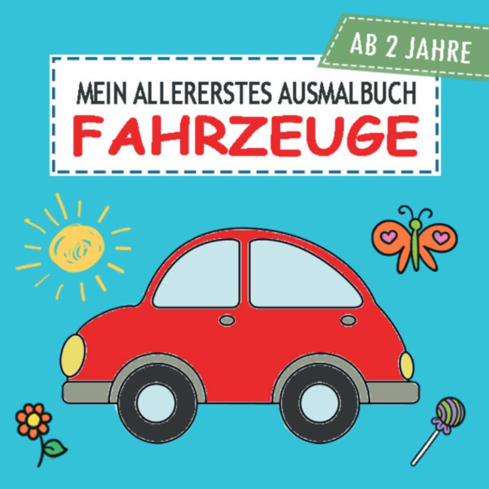 Mein allererstes Ausmalbuch Fahrzeuge: Malbuch für Kinder ab 2 Jahre - Tolles Kritzel Kratzel Buch für Jungen und Mädchen - Ideales Geschenk für Kinder zwischen 2-4 Jahren Novels & Short Stories