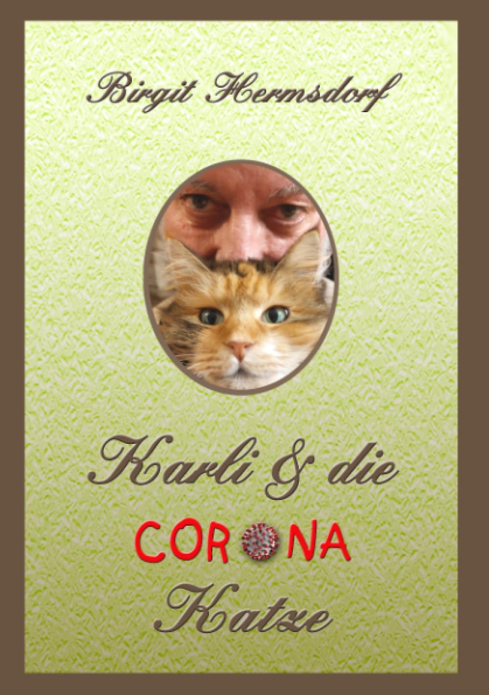Product Image: Karli & die Corona-Katze: Geschichte einer Annäherung