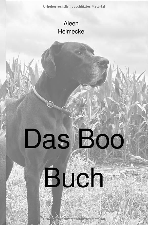 Das Boo Buch: Aus dem Leben eines besonderen Hundes Humour & Satire