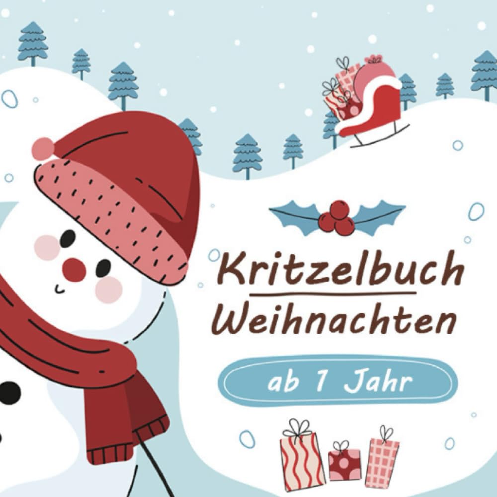 Kritzelbuch Weihnachten ab 1 Jahr: Das große Ausmalbuch zum Kritzeln und Malen mit Weihnachtsmann, Rentier, Schneemann - Kreative Beschäftigungen für kleine Kinder, Jungen und Mädchen Religion & Esotericism