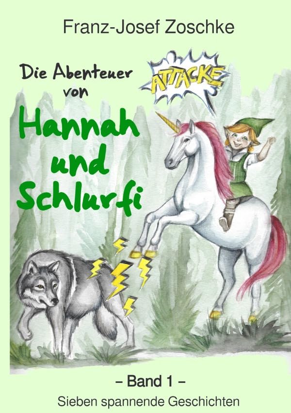 Die Abenteuer von Hannah und Schlurfi: Band 1 Business & Technology