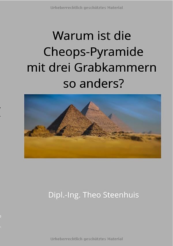Warum ist die Cheops-Pyramide mit drei Grabkammern so anders? Politics & History