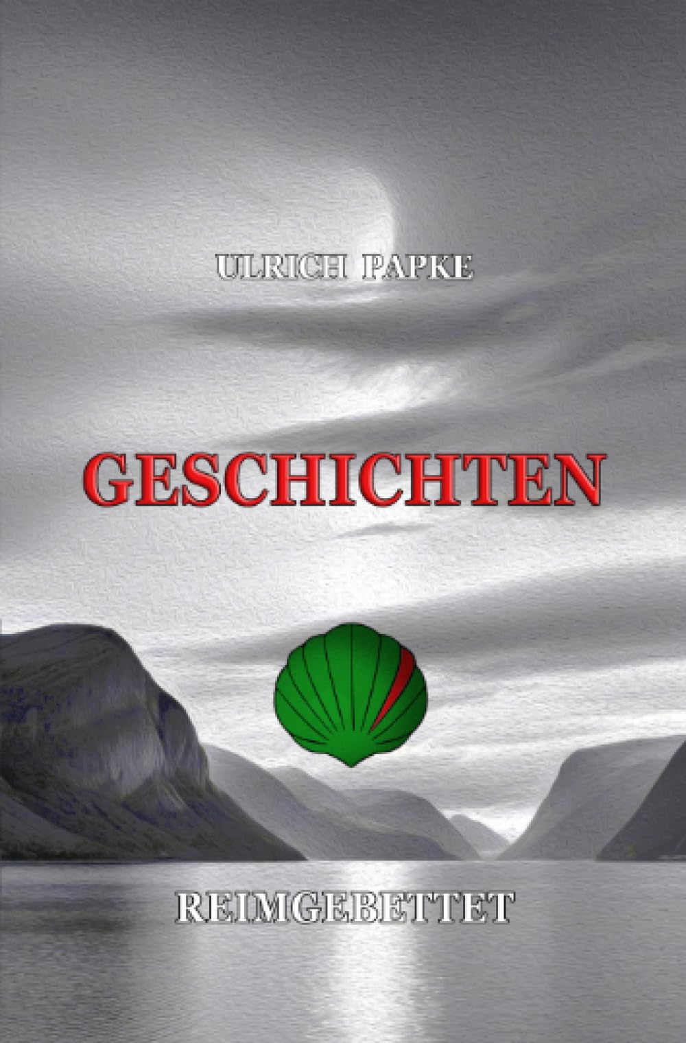 Geschichten Reimgebettet: DE Essays & Short Stories