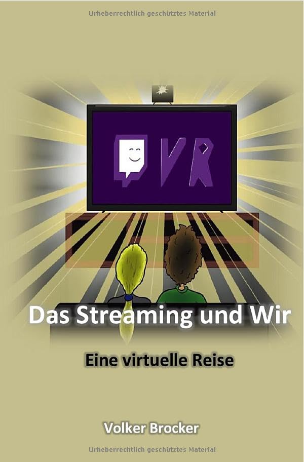 Product Image: Das Streaming und Wir: Eine virtuelle Reise