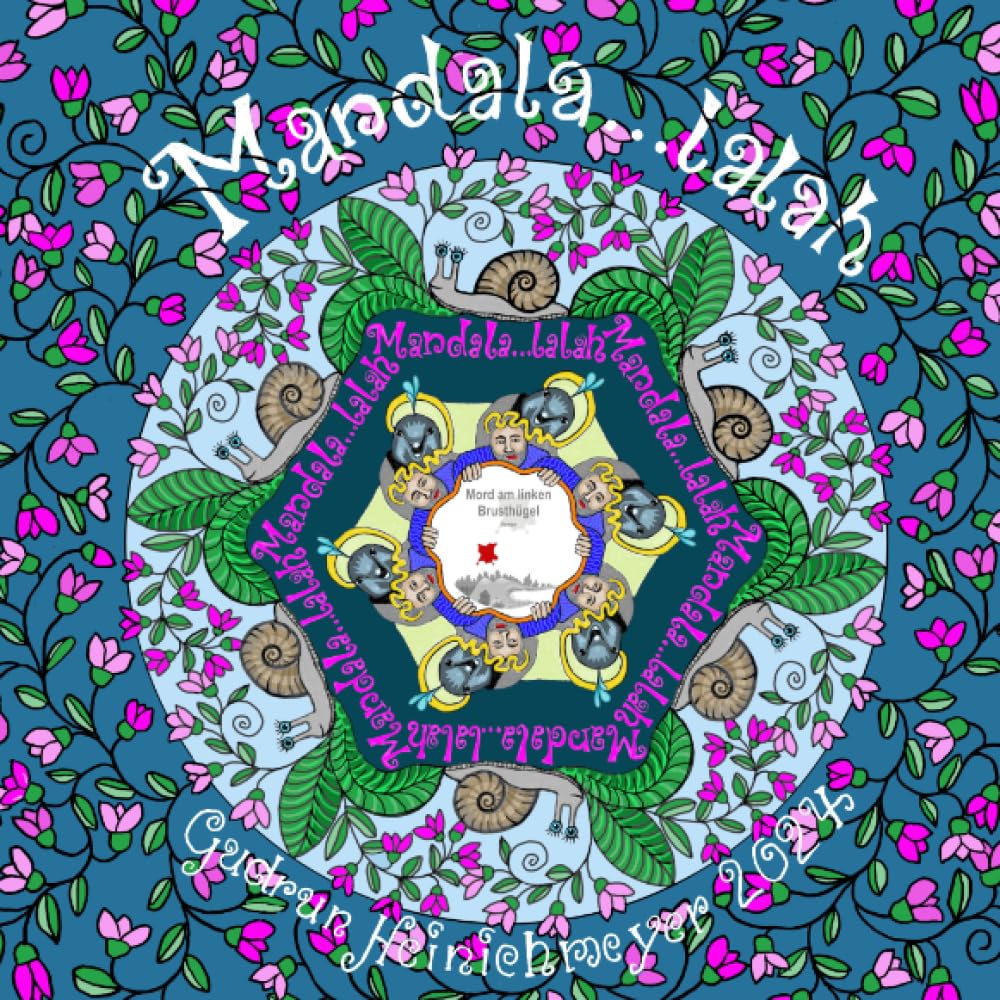 Mandala...lalah: Malbuch zum Roman: Mord am linken Brusthügel Manga