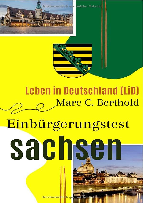Leben in Deutschland (LiD) Einbürgerungstest Sachsen: 2025 Law