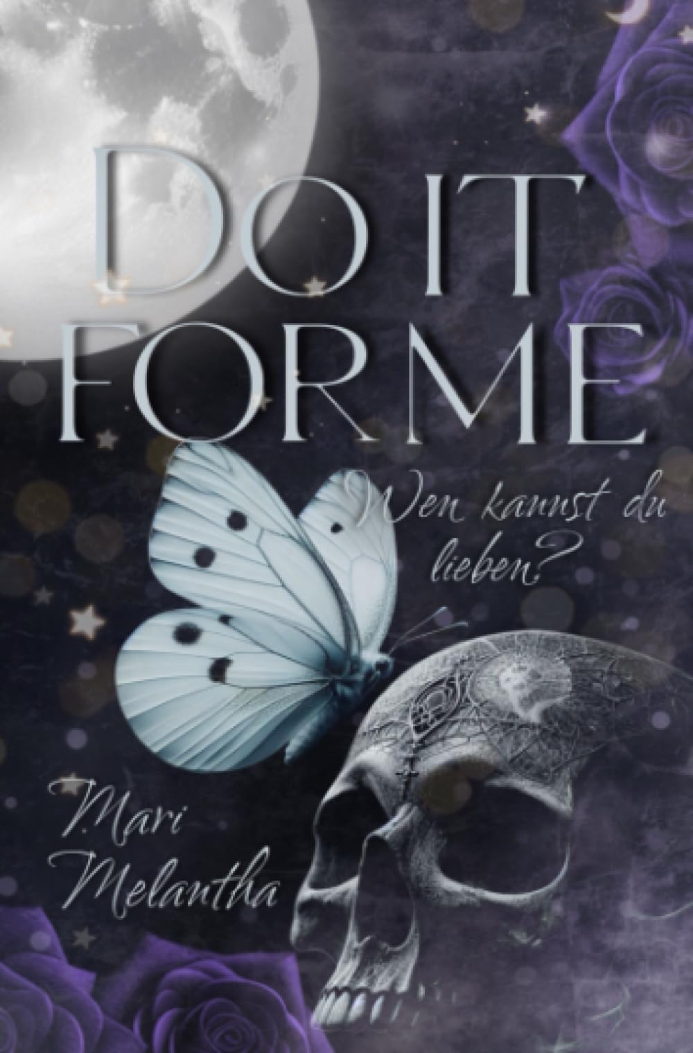 Do it for me: Wen kannst du lieben? Contemporary literature